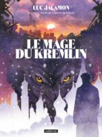 Le mage du Kremlin de Luc Jacamon d'après Giuliano de Empoli (éditions Casterman)