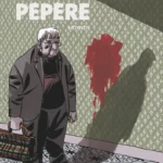 Le pépère - Emmanuel Moynot - éditions Glénat
