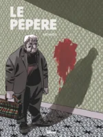 Le pépère - Emmanuel Moynot - éditions Glénat