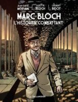 Marc Bloch - JD Morvan et Laurent Bidot -Tallandier