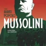 Mussolini Avanti popolo - Patrice Perna et Malo Kerfriden - Glénat