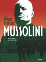 Mussolini Avanti popolo - Patrice Perna et Malo Kerfriden - Glénat
