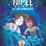 Nimée et la fleur luminescente de Plau et Myriam Allard (Jungle) La forêt de Nénue de Candie Allard (Sarbacane) des BD jeunesse pour les vacances 1 - Comixtrip