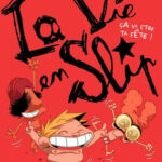 La vie en slip 2 de Steve Baker (éditions Dupuis)