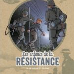 Les enfants de la résistance 10 de Dugomier et Ers (Le Lombard) Des BD jeunesse pour les vacances 2 - comixtrip