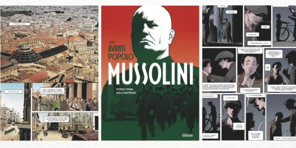 Mussolini Avanti popolo - Patrice Perna et Malo Kerfriden - Glénat