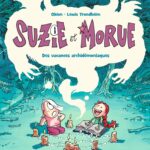Suzie et Morue de Obion et Trondheim (Bayard Jeunesse) des BD jeunesse pour les vacances 2 - comixtrip