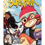 Super Punk de Petreca et Santana (Ankama) des BD jeunesse pour les vacances 2 - comixtrip