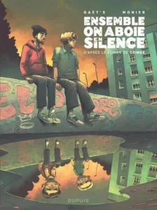 Ensemble, on aboie en silence - Gaet's et Julien Monier - Dupuis