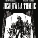 Jusqu'à la tombe de Stefano Nardella et Vincenzo Bizzarri (éditions Sarbacane)