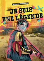 Je suis une légende de Sergio Hernández et Toni Caballero (Actusf)