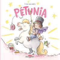 Pétunia de Toni Galmés (éditions Delcourt)