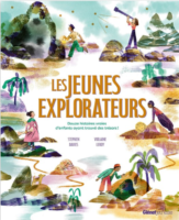 Les jeunes explorateurs - Stephen Davies et Violaine Leroy - Glénat jeunesse
