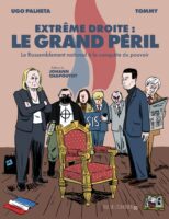 Extreme droite : le grand péril de Tommy et Ugo Palheta (éditions Rue de l'échiquier)