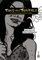 Tous des traites de Giorgio Scerbanenco et Paolo Bacilieri (éditions ici même)