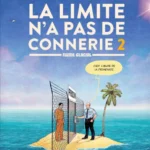La limite n'a pas de connerie 2 de Emmanuel Reuzé, Bernstein, Fioretto, Haudiquet, Leandri (Fluide glacial)