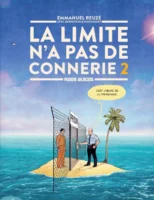 La limite n'a pas de connerie 2 de Emmanuel Reuzé, Bernstein, Fioretto, Haudiquet, Leandri (Fluide glacial)