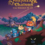 Donjons et chatons tome 1 de Karim Friha d'après l'oeuvre de Clément de Ruyter et Mélanie Duval (Gallimard BD)