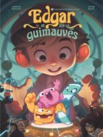 Edgar et les guimauves de Tristan Roulot et Corentin Martinage (éditions Le Lombard)